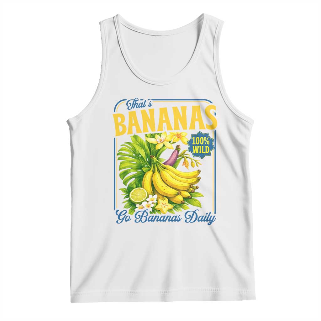 That's Bananas Tank Top Funny Banana Summer Fruit Food Pun TS14 White Print Your Wear