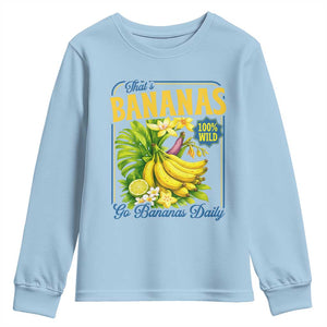 That's Bananas Youth Sweatshirt Funny Banana Summer Fruit Food Pun TS14 Light Blue Print Your Wear
