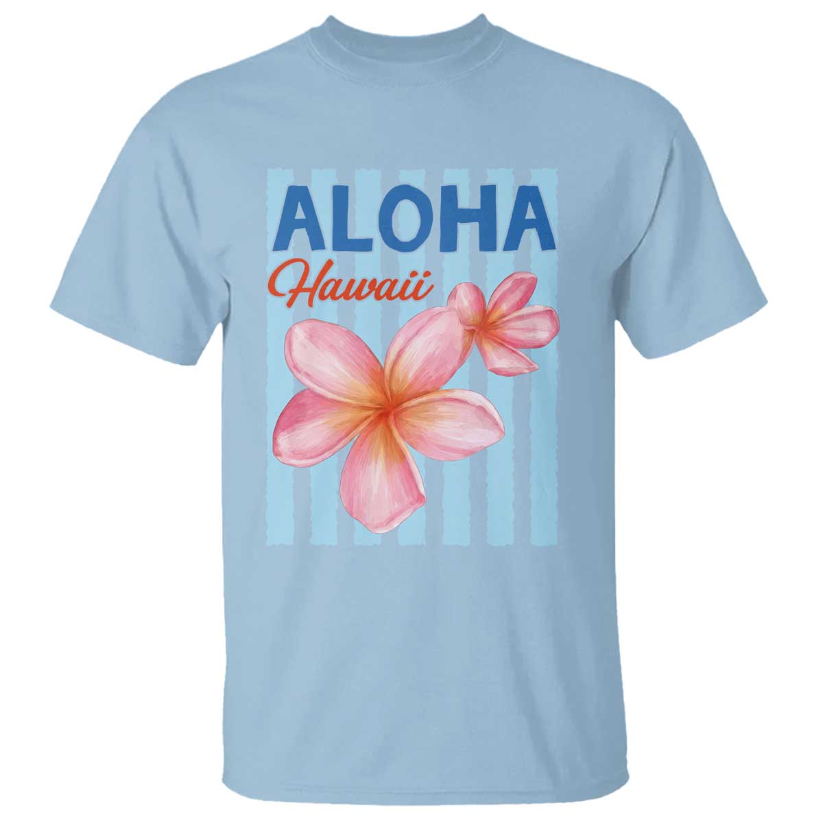 Aloha Hawaii T Shirt Hibiscus Flower Tropical Beach Vacation TS14 Light Blue Print Your Wear