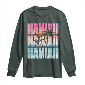 Hawaii Summer Vacation Long Sleeve Shirt Vintage Tropical Beach Graphic TS14 Dark Forest Green Print Your Wear