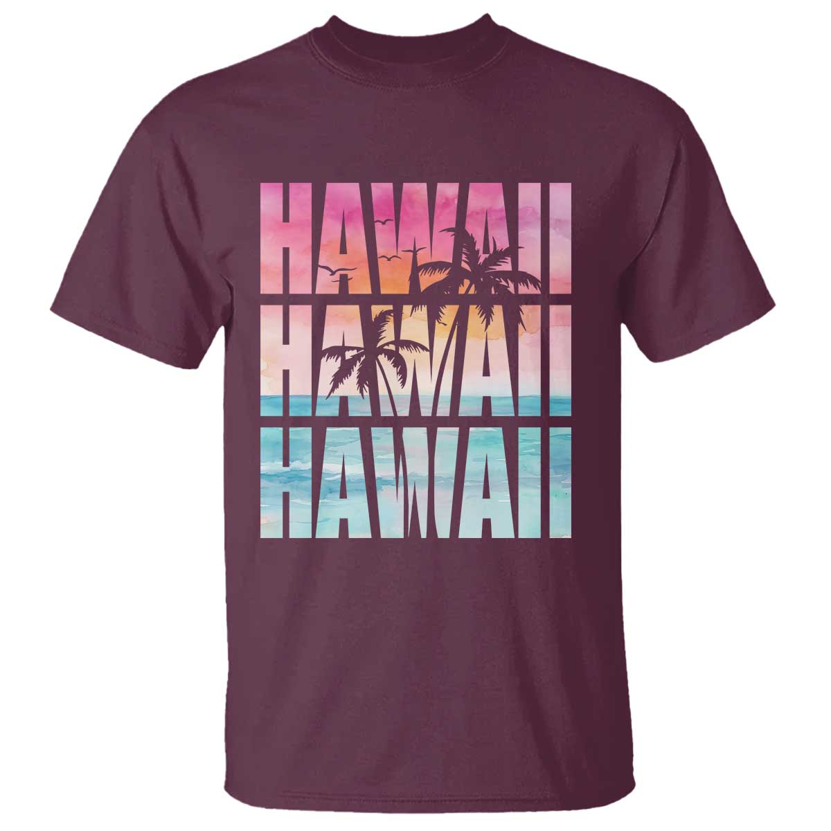 Hawaii Summer Vacation T Shirt Vintage Tropical Beach Graphic TS14 Maroon Print Your Wear