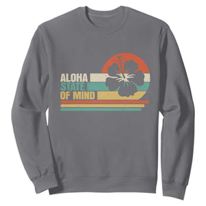 Aloha State Of Mind Sweatshirt Tropical Hibiscus Floral TS14 Charcoal Print Your Wear