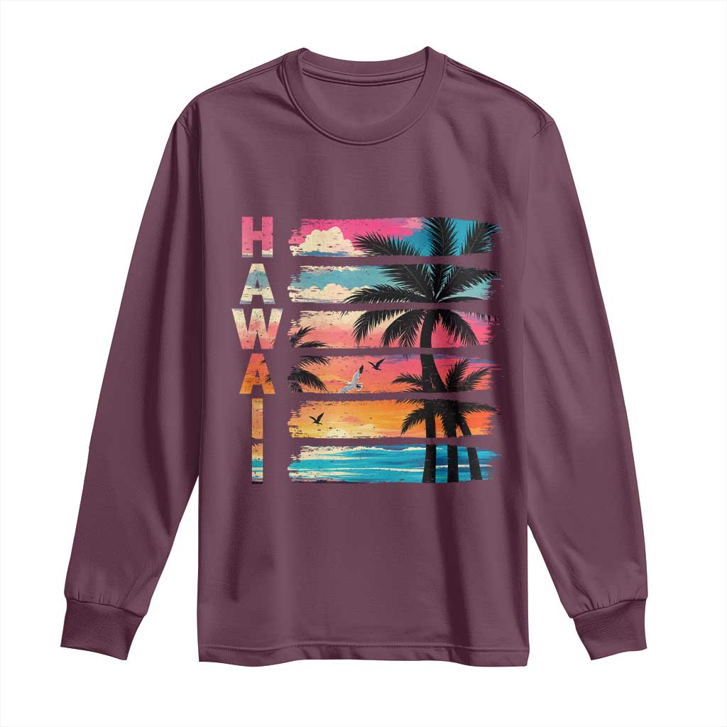 Vintage Hawaii Tropical Beach Vacation Long Sleeve Shirt TS14 Maroon Print Your Wear