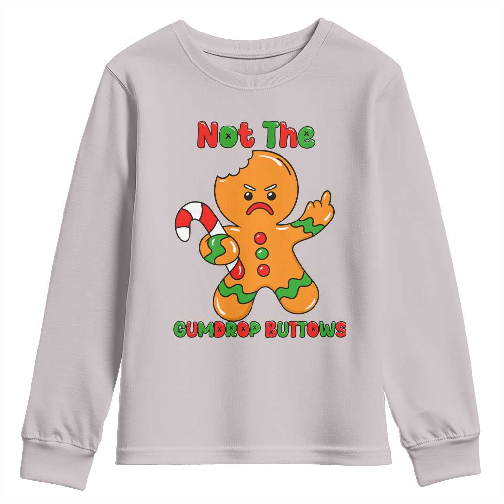 Not The Gumdrop Buttows Youth Sweatshirt Funny Christmas Gingerbread Man Meme TS14 Ice Gray Print Your Wear