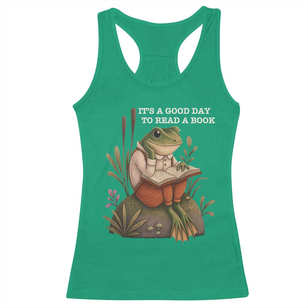 Cute Frog Reading Racerback Tank Top It Is A Good Day To Read A Book TS14 Irish Green Print Your Wear