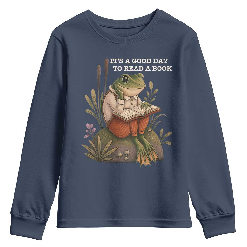 Cute Frog Reading Youth Sweatshirt It Is A Good Day To Read A Book TS14 Navy Print Your Wear