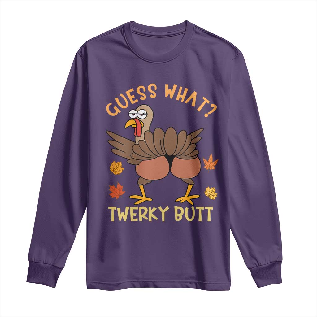 Funny Turkey Thanksgiving Long Sleeve Shirt Guess What Twerky Butt TS14 Purple Print Your Wear