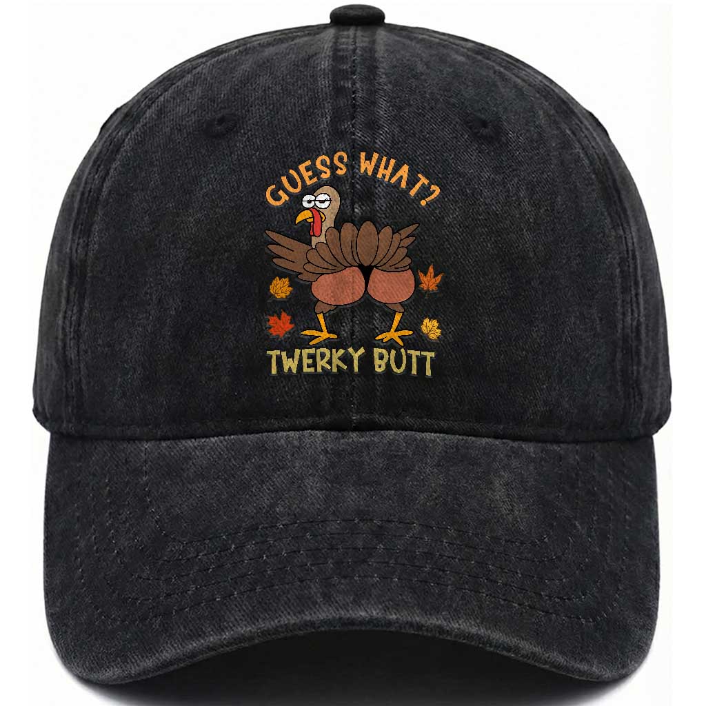 Funny Turkey Thanksgiving Washed Cotton Baseball Cap Guess What Twerky Butt TS14 Washed Cap Universal Fit Black Print Your Wear