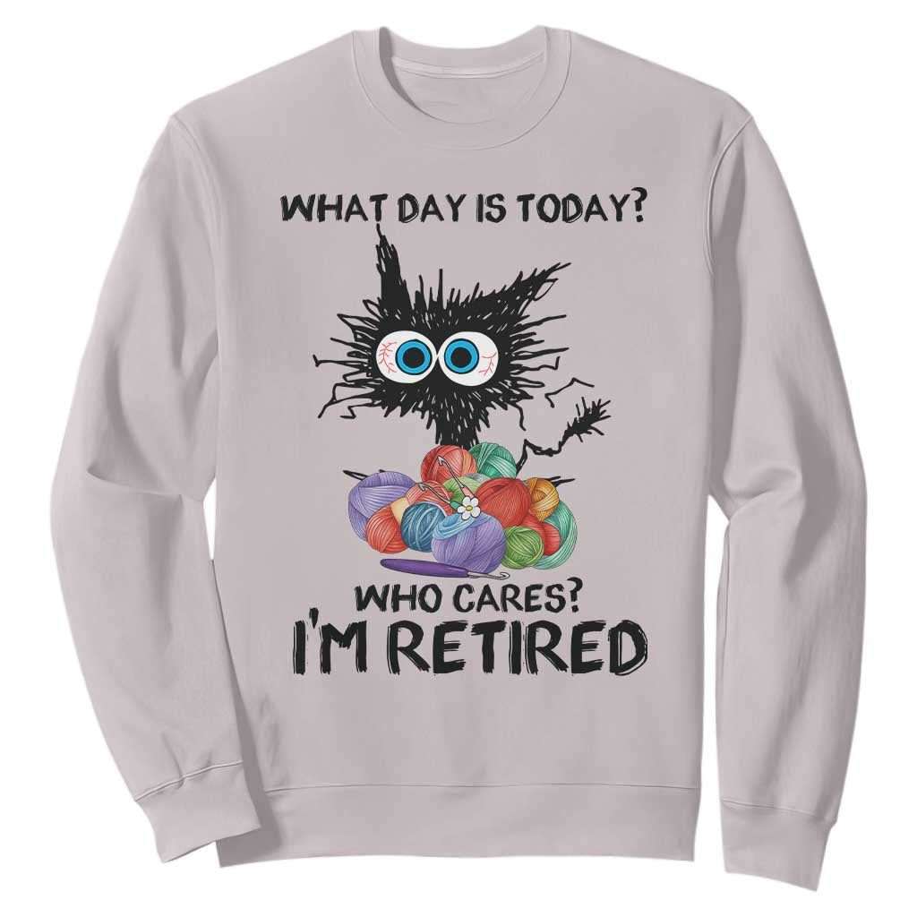 Funny Retired Cat Crochet Sweatshirt What Day Is Today Who Cares I Am Retired TS14 Ice Gray Print Your Wear