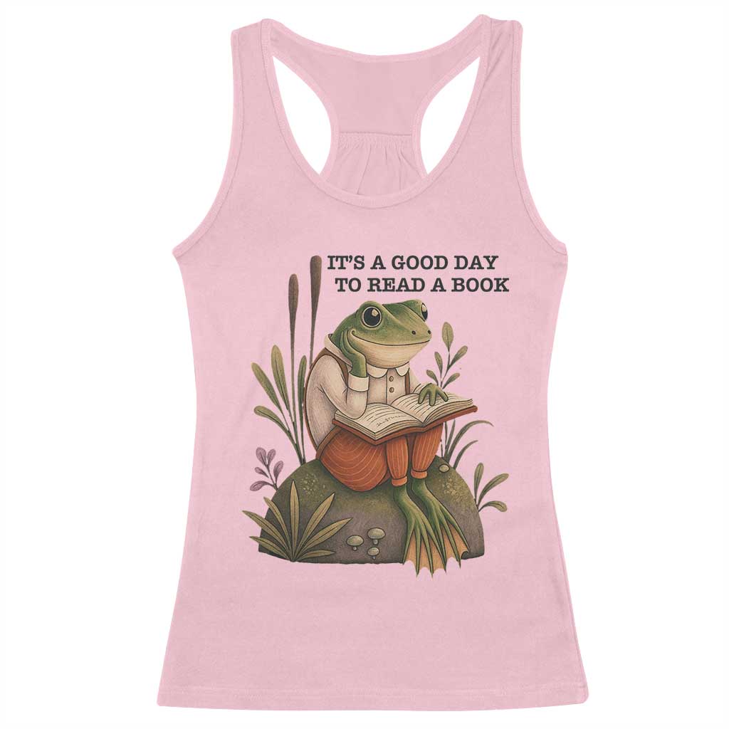 Frog Classic Books Racerback Tank Top It Is A Good Day To Read A Book TS14 Light Pink Print Your Wear