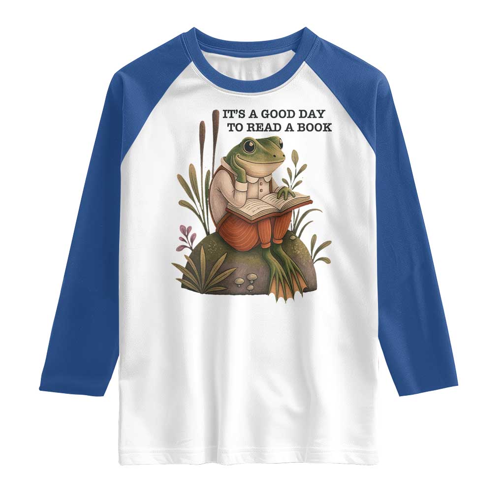 Frog Classic Books Raglan Shirt It Is A Good Day To Read A Book TS14 White Royal Print Your Wear