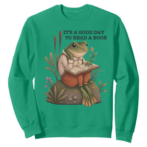 Frog Classic Books Sweatshirt It Is A Good Day To Read A Book TS14 Irish Green Print Your Wear
