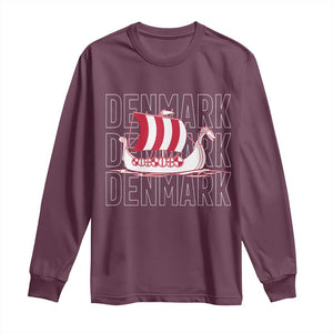 Denmark Flag Viking Ship Danes Danish Roots Dansk Denmark Long Sleeve Shirt TS14 Maroon Print Your Wear