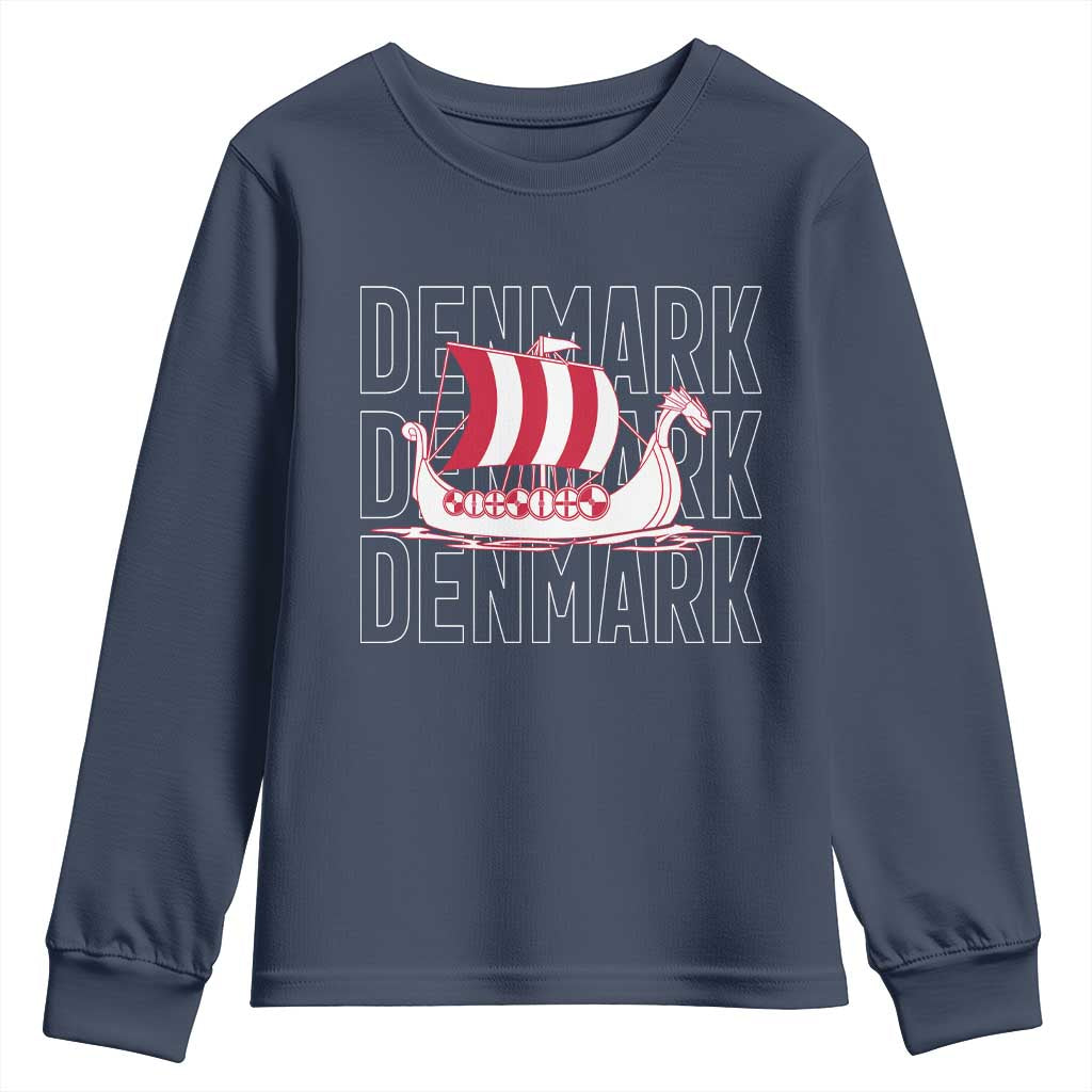 Denmark Flag Viking Ship Danes Danish Roots Dansk Denmark Youth Sweatshirt TS14 Navy Print Your Wear