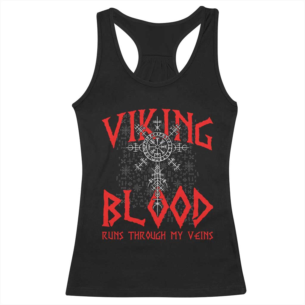 Viking Blood Runs Through My Veins Racerback Tank Top Compass Vegvisir Nordic Rune Celtic TS14 Black Print Your Wear