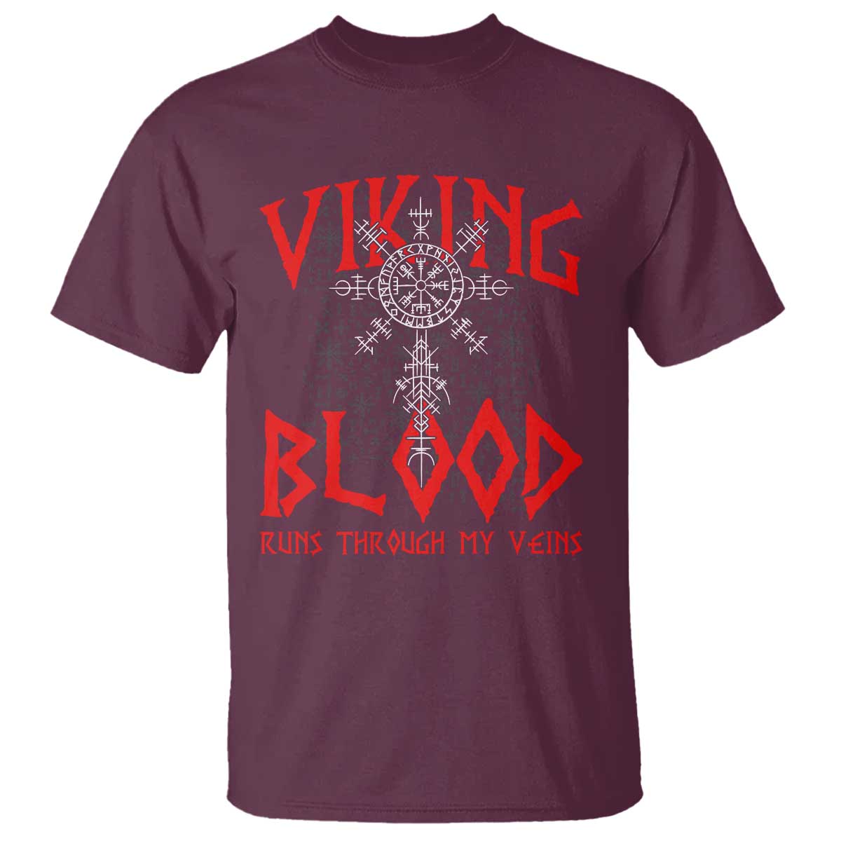 Viking Blood Runs Through My Veins T Shirt Compass Vegvisir Nordic Rune Celtic TS14 Maroon Print Your Wear