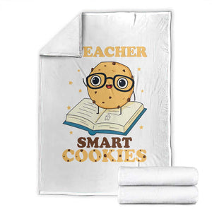 I Teach Smart Cookies Throw Blanket Funny Teacher TS14 White Print Your Wear