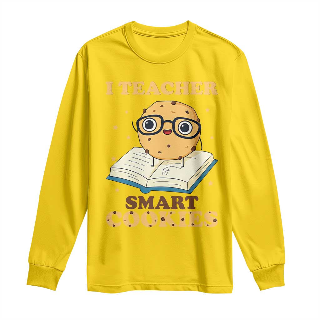 I Teach Smart Cookies Long Sleeve Shirt Funny Teacher TS14 Daisy Print Your Wear