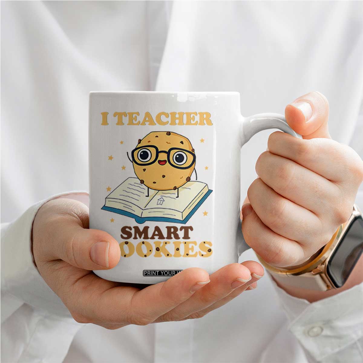 I Teach Smart Cookies Coffee Mug Funny Teacher TS14 Print Your Wear