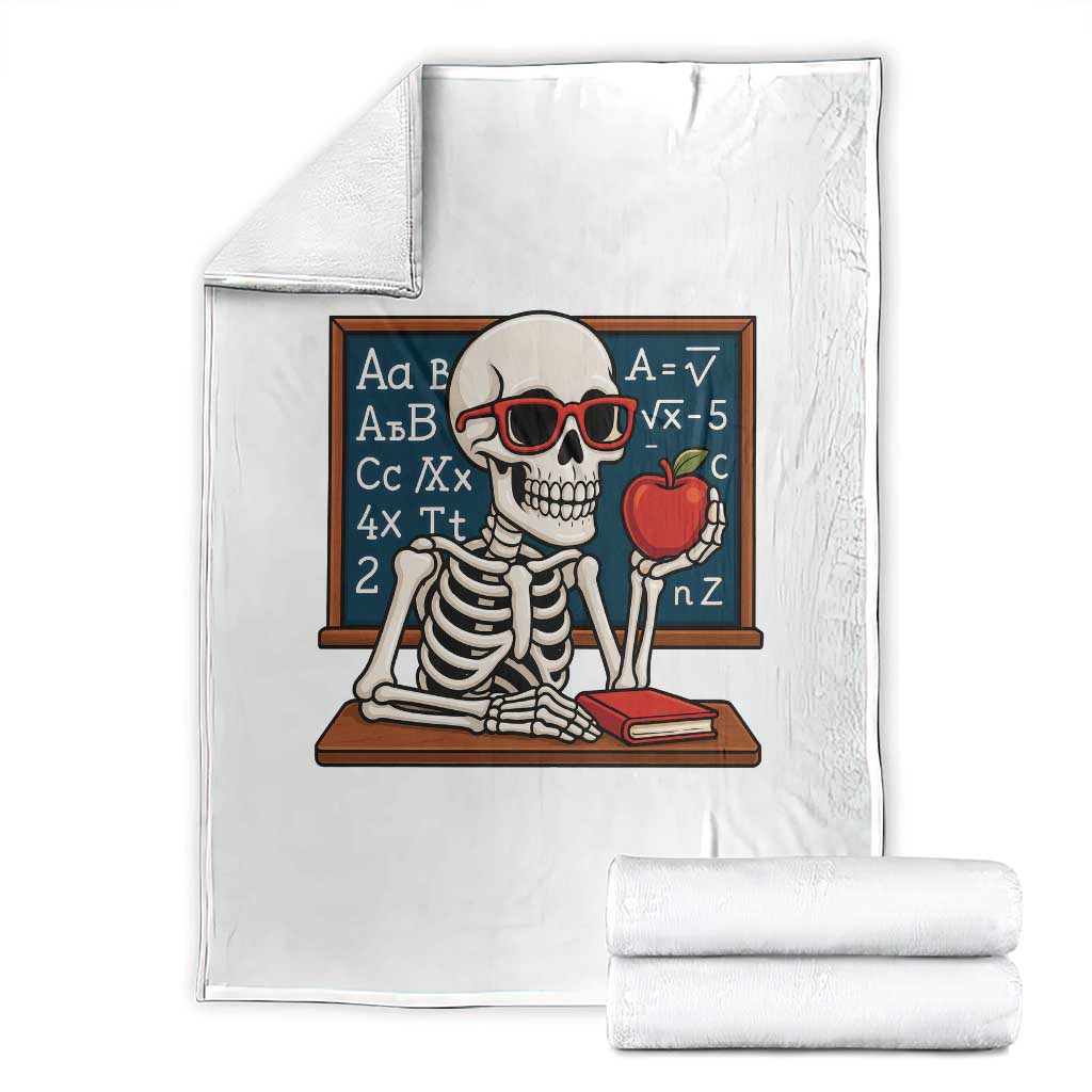 I Will Just Wait Until It Is Quite Throw Blanket Funny Skeleton Teacher TS14 White Print Your Wear