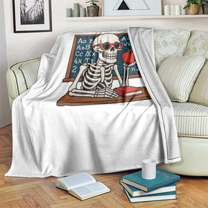 I Will Just Wait Until It Is Quite Throw Blanket Funny Skeleton Teacher TS14 Print Your Wear