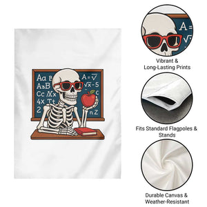 I Will Just Wait Until It Is Quite Garden Flag Funny Skeleton Teacher TS14 Print Your Wear