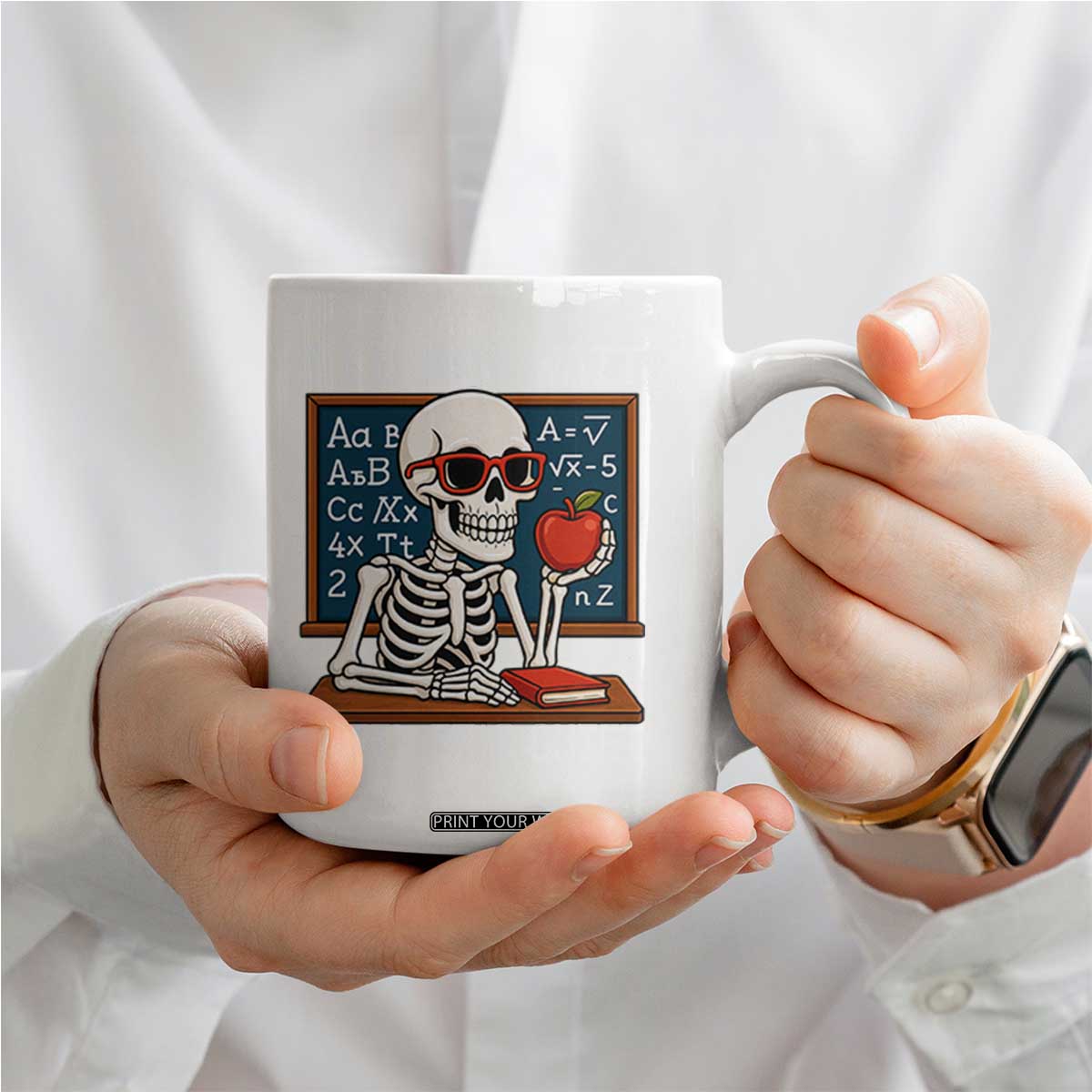 I Will Just Wait Until It Is Quite Coffee Mug Funny Skeleton Teacher TS14 Print Your Wear