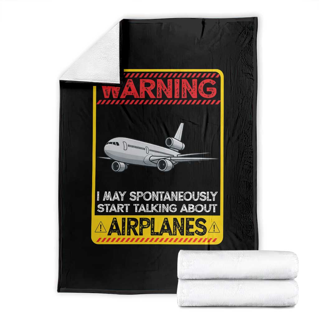 Funny Pilot Throw Blanket Warning May Spontaneously Talk About Airplanes TS14 Black Print Your Wear