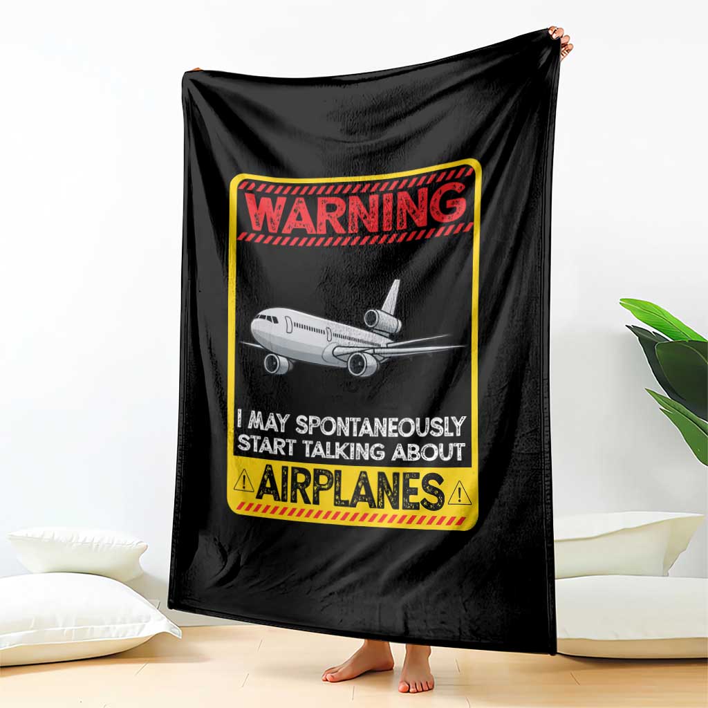 Funny Pilot Throw Blanket Warning May Spontaneously Talk About Airplanes TS14 Print Your Wear