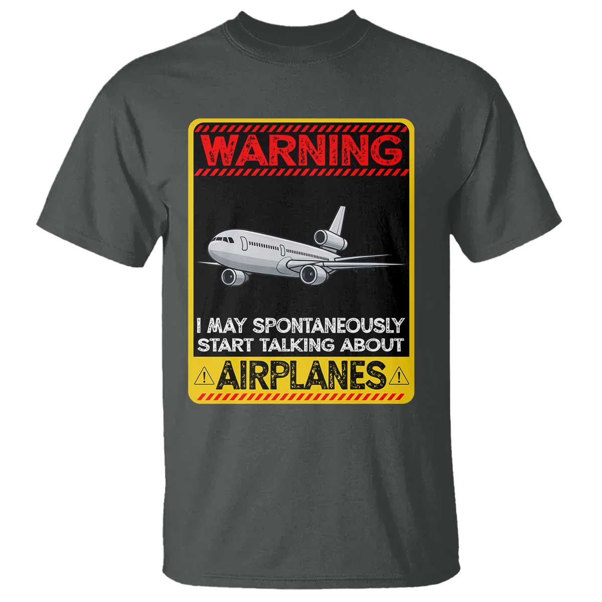 Funny Pilot T Shirt Warning May Spontaneously Talk About Airplanes TS14 Dark Heather Print Your Wear