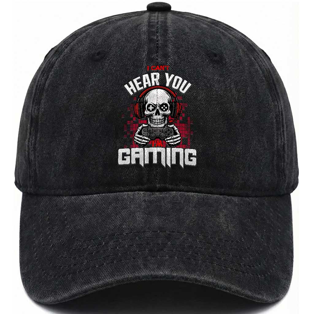 Funny Skeleton Gaming Washed Cotton Baseball Cap Can Not Hear You I Am Gaming Video Game TS14 Washed Cap Universal Fit Black Print Your Wear