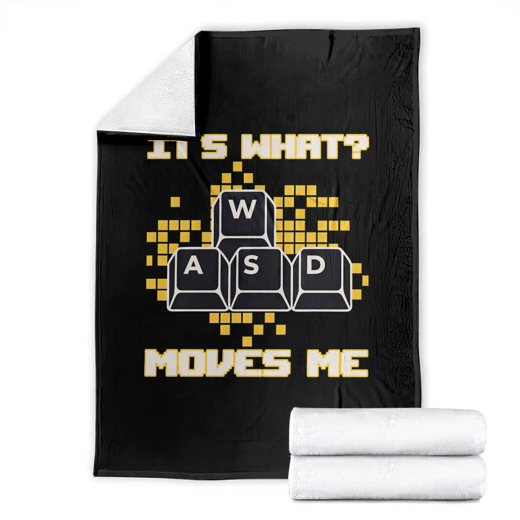 Funny PC Gamer Gaming Throw Blanket It Is What Moves Me TS14 Black Print Your Wear