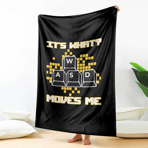 Funny PC Gamer Gaming Throw Blanket It Is What Moves Me TS14 Print Your Wear