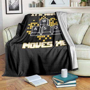 Funny PC Gamer Gaming Throw Blanket It Is What Moves Me TS14 Print Your Wear