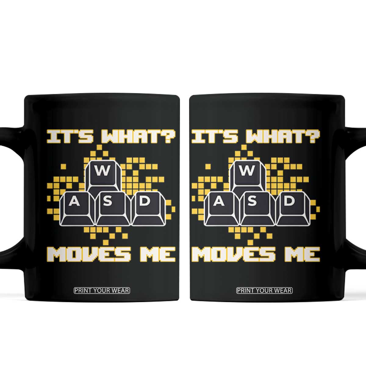 Funny PC Gamer Gaming Coffee Mug It Is What Moves Me TS14 Black Print Your Wear