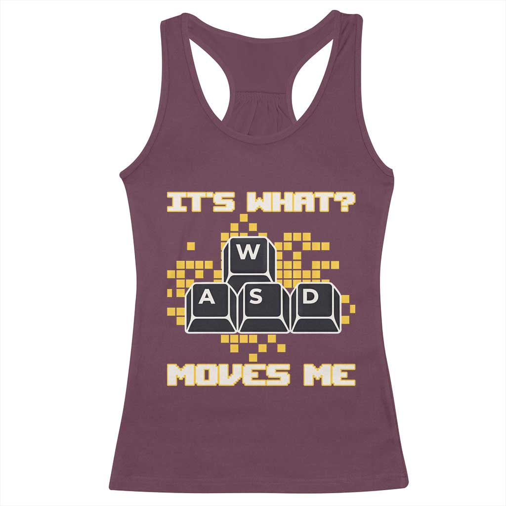 Funny PC Gamer Gaming Racerback Tank Top It Is What Moves Me TS14 Maroon Print Your Wear