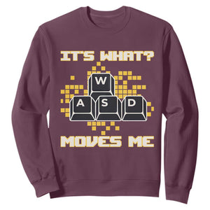 Funny PC Gamer Gaming Sweatshirt It Is What Moves Me TS14 Maroon Print Your Wear