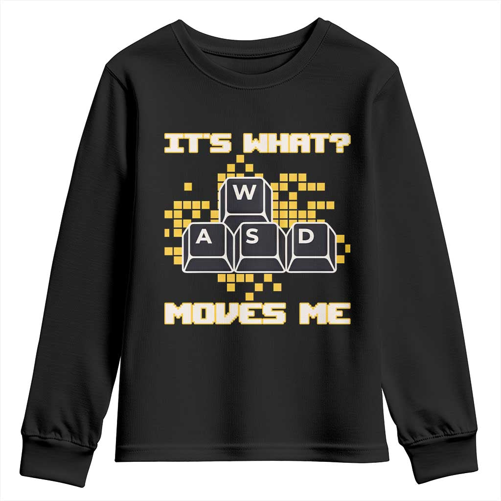 Funny PC Gamer Gaming Youth Sweatshirt It Is What Moves Me TS14 Black Print Your Wear