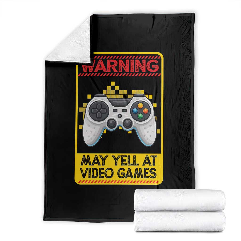 Funny Video Gamer Throw Blanket Warning May Yell At Video Games TS14 Black Print Your Wear