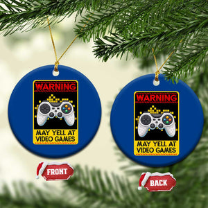 Funny Video Gamer Ceramic Ornament Warning May Yell At Video Games TS14 1pc Blue Print Your Wear