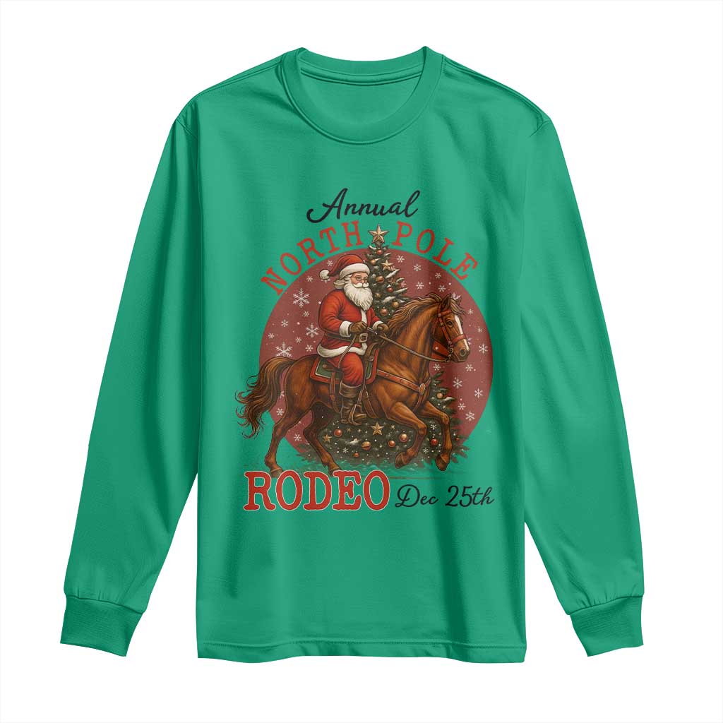 Cowboy Santa Christmas Long Sleeve Shirt Annual North Pole Rodeo Dec 25th TS14 Irish Green Print Your Wear