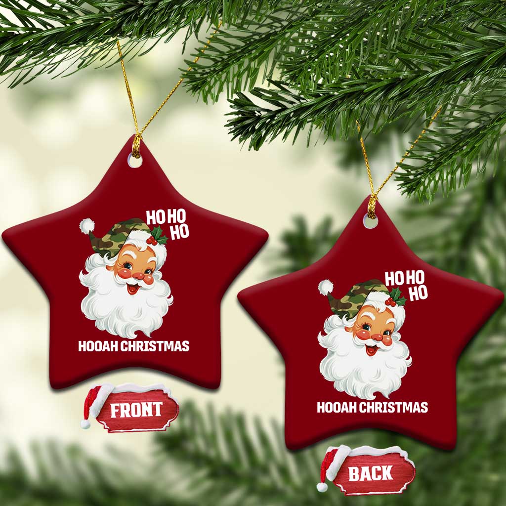 Camo Santa Christmas Ceramic Ornament Ho Ho Ho Hooah Christmas TS14 Print Your Wear