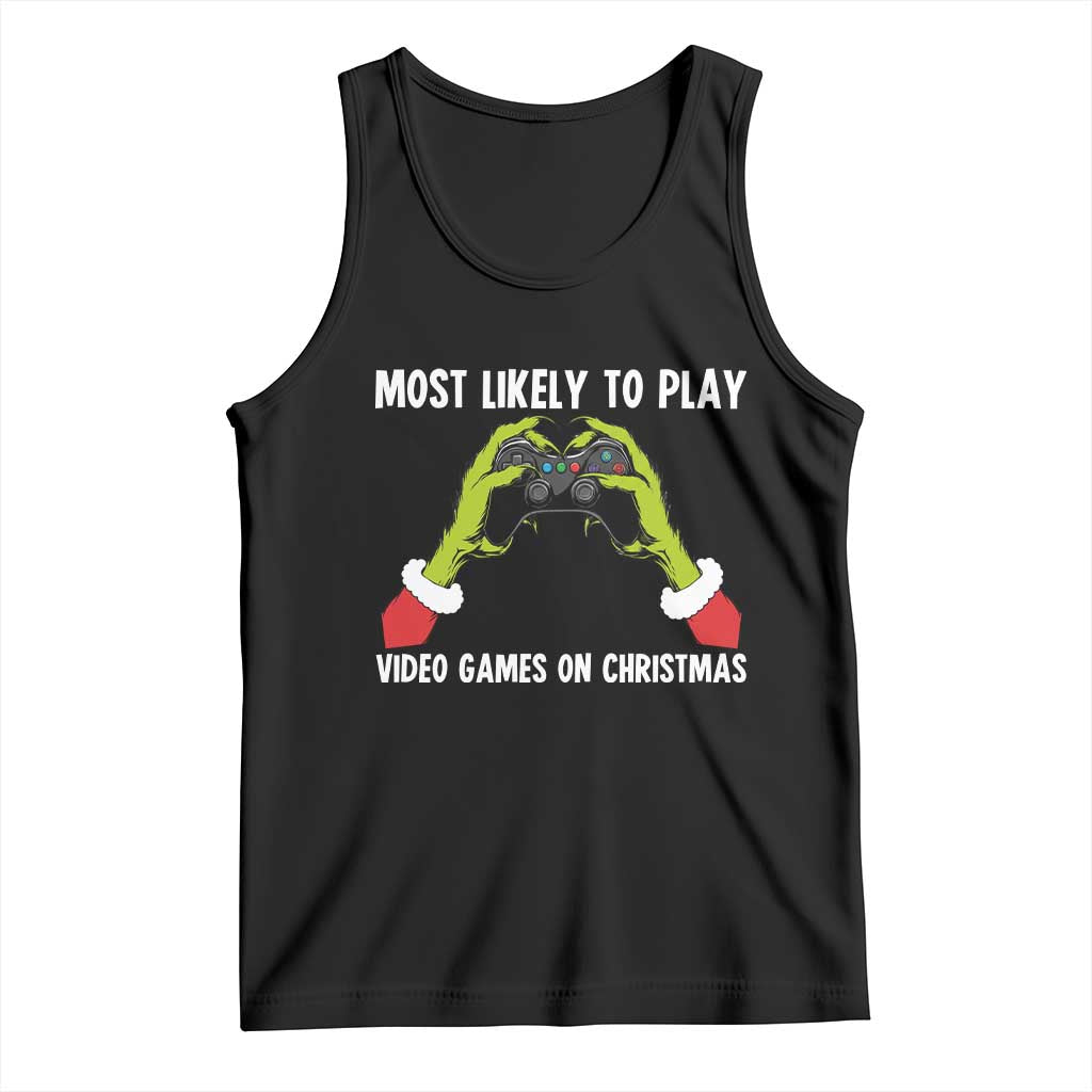 Funny Elf Hand Christmas Tank Top Most Likely To Play Video Games On Christmas TS14 Black Print Your Wear