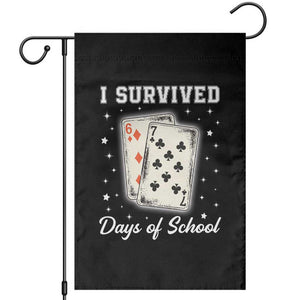 I Survived 67 Days Of School Garden Flag Playing Cards Meme TS14 Black Print Your Wear