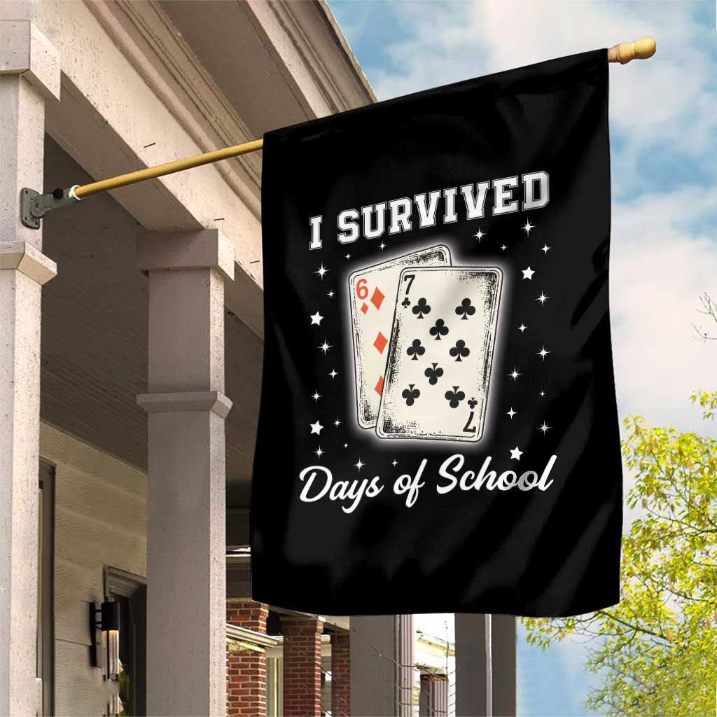 I Survived 67 Days Of School Garden Flag Playing Cards Meme TS14 Print Your Wear