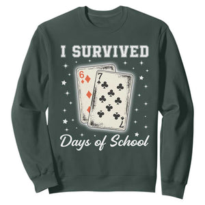 I Survived 67 Days Of School Sweatshirt Playing Cards Meme TS14 Dark Forest Green Print Your Wear