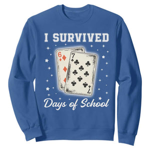 I Survived 67 Days Of School Sweatshirt Playing Cards Meme TS14 Royal Blue Print Your Wear