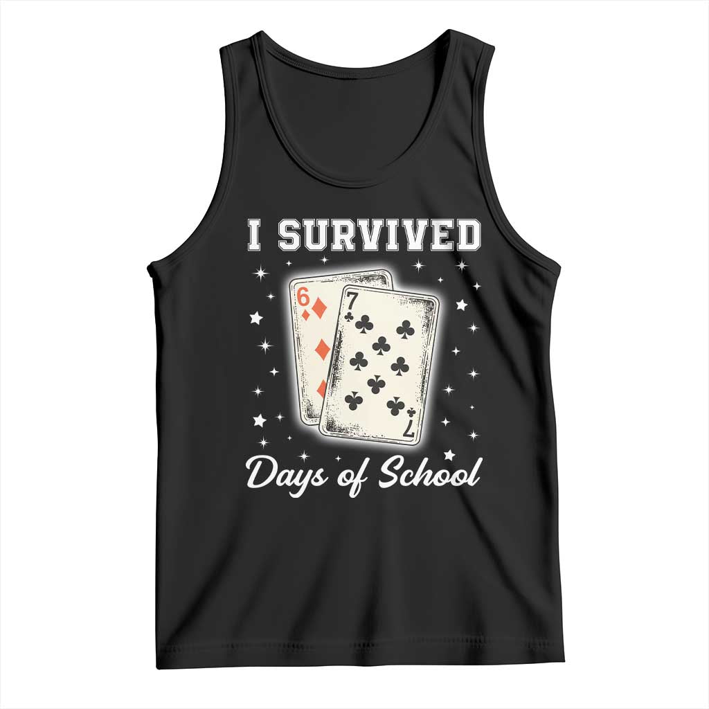 I Survived 67 Days Of School Tank Top Playing Cards Meme TS14 Black Print Your Wear