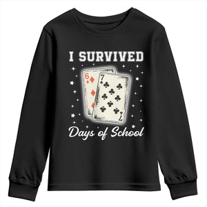 I Survived 67 Days Of School Youth Sweatshirt Playing Cards Meme TS14 Black Print Your Wear