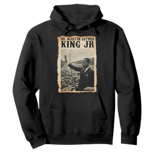 Martin Luther King Jr MLK Day Hoodie TS14 Black Print Your Wear